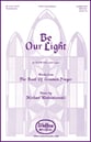 Be Our Light SATB choral sheet music cover